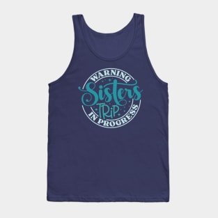 Sisters Trip Tank Top